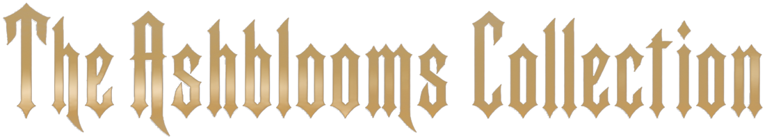 The Ashblooms Collection