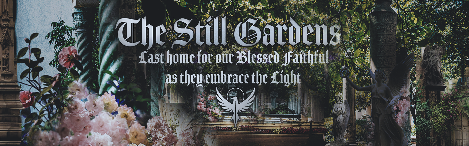 The Still Gardens